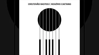 Um Chorinho em Cochabamba | Cristovão Bastos e Rogério Caetano Um Chorinho em Cochabamba | Cristovão Bastos e Rogério Caetano