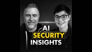 The Future of Cybersecurity in an AI-Driven World with Diana Kelley