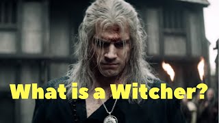 What is a Witcher? Powers, skills and origin explained