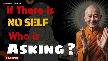 If There Is No Self, Who Is Asking? The Buddha