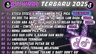 Download Lagu DJ TIKTOK TERBARU 2025-🎵DJ STECU STECU X NONA AMBON PICA PICA🎵 DJ OH DEK TIA MONICA FULL ALBUM MP3 Download Lagu DJ TIKTOK TERBARU 2025-🎵DJ STECU STECU X NONA AMBON PICA PICA🎵 DJ OH DEK TIA MONICA FULL ALBUM MP3