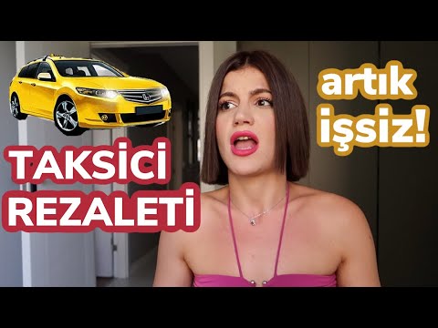 TAKSİCİYİ NASIL İŞİNDEN ETTİM?