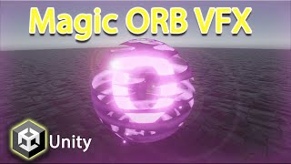 Magic Orb VFX in Unity | Game VFX tutorials