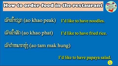 We learn Lao, How to order food in the restaurant, Learn to speak Lao language, Lao simple phrases
