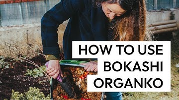 How to use Bokashi Organko