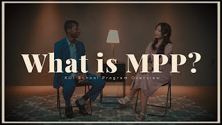 What is MPP? (KDI School Program Overview)