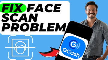 How To Fix GCash App Face Scan Problem (Easy Solution)