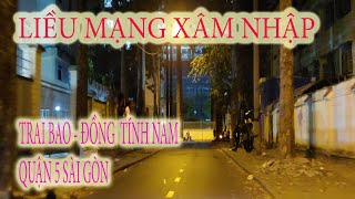 Xâm nhập con đường Trai Gọi - Đồng tính Nam Quận 5 Sài Gòn.
