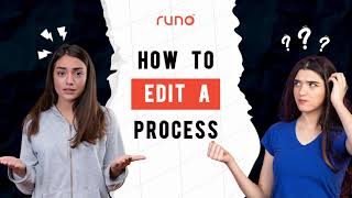 How to edit a process | Mobile App | Runo