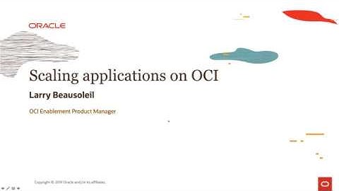 OCI Operations - Level 100 - Part 4 - Scaling Options