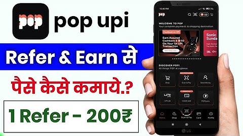 Pop upi refer and earn kaise kare!! Pop upi refer and earn se paise kaise kamaye!!