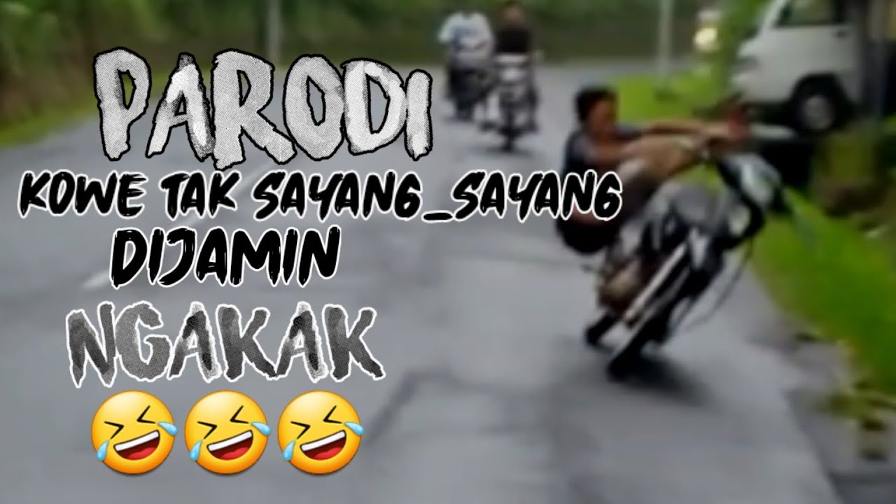 video lucu bikin ngakak abis _Parodi kowe_tak _ sayang_sayang - YouTube