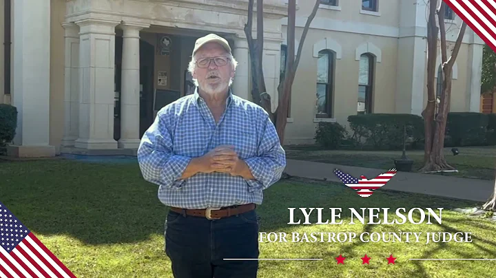 Lyle Nelson for Bastrop County Judge