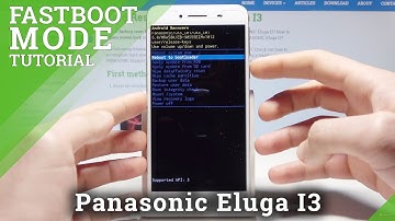 How to Enable Fastboot Mode in PANASONIC Eluga I3 - Fastboot Mode Activation