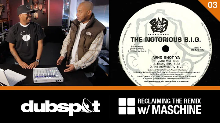 Reclaiming the Remix w/ Maschine Ep 3: Notorious B...