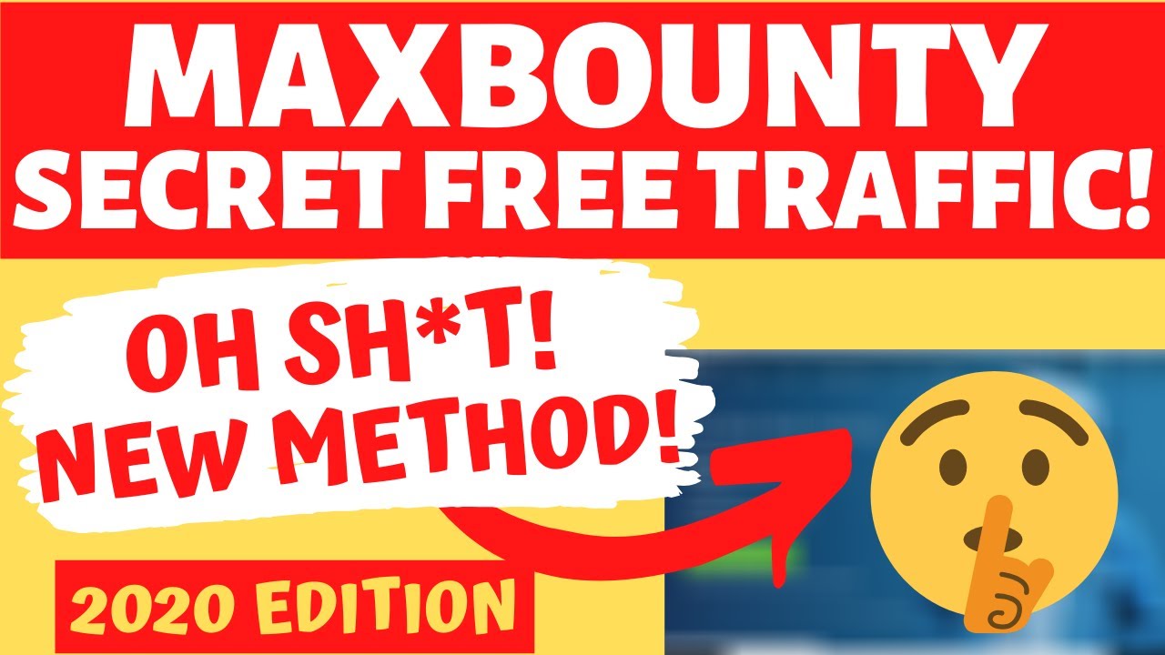 MaxBounty FREE Secret Traffic Method (Brand New Method - $400/Day)