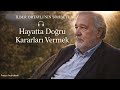 🎧 İlber Ortaylı’dan Hayatta Doğru Kararları Vermek ve Kendini Yetiştirmek