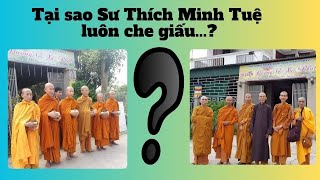 Tai sao Sư Thích Minh Tuệ không nói ra điều này?