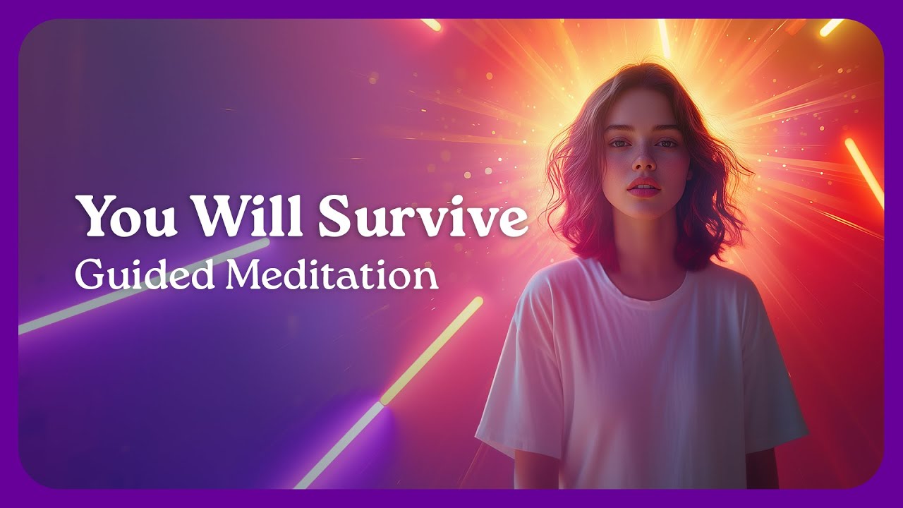 You Will Survive Guided Healing to Feel Safe and Whole