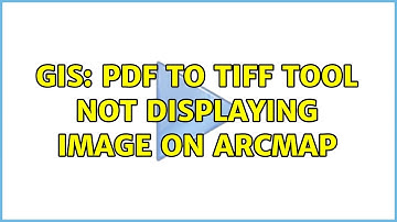 GIS: PDF to TIFF tool not displaying image on ArcMap (2 Solutions!!)