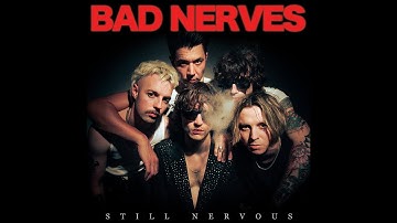 BAD NERVES - SORRY