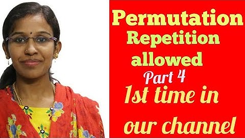 Permutation-Part 4-Repetition Allowed