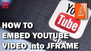 JAVA How to embed Youtube video into JFrame