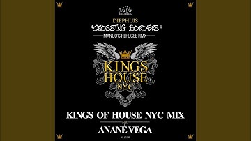 Crossing Borders (Kings Of House NYC Mix Feat. Anane)
