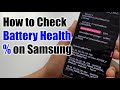 How to Check Battery Health % on Samsung