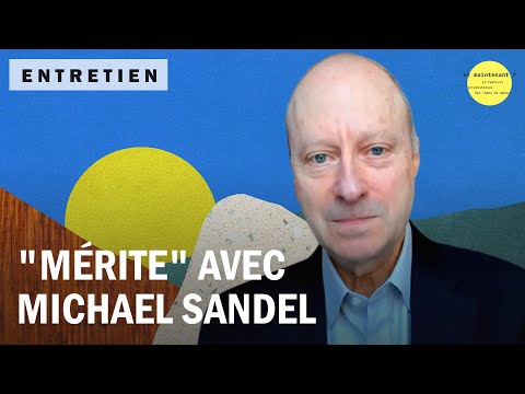 Une idée, une rencontre : "Mérite" avec Michael Sandel - festival "Et maintenant ?"
