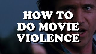 Movie Violence Done Right