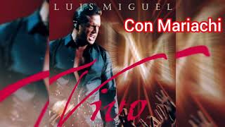 Luis Miguel Mariachi Mix ☀️☀️☀️
