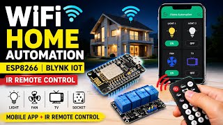 WiFi Home Automation with Backup IR Remote | ESP8266 Smart Home Project