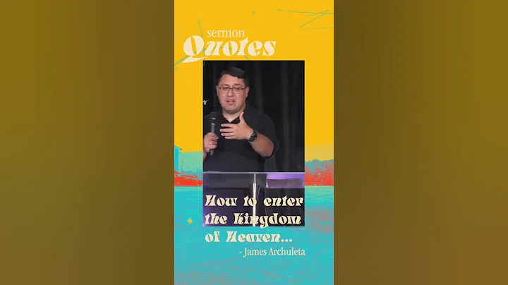 How to Enter the Kingdom of Heaven - Pastor James ...