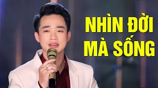 Video thumbnail of "NHÌN ĐỜI MÀ SỐNG - MINH KHANG | OFFICIAL MV"