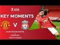 Manchester United v Liverpool | Key Moments | Fourth Round | Emirates FA Cup 2020-21