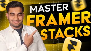 How Framer Stacks Work – Complete Beginner Tutorial in 12 Minutes
