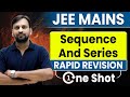 JEE 2026: Sequence &amp; Series in 100 Minutes | Full Chapter Revision | JEE Mains &amp; Advanced | eSaral