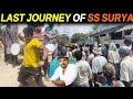 Last journey of ss surya  kuyya vlogs