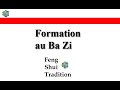 Apprendre  se connaitre avec la formation ba zi astro chinoise  luc torralbafeng shui tradition