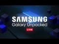 Samsung Unpacked 'Most Powerful Galaxy' event live: CNET Watch Party