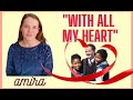 AMIRA ~ "With All My Heart" - "Con Todo Mi Corazón" (Subtitulado en Español)