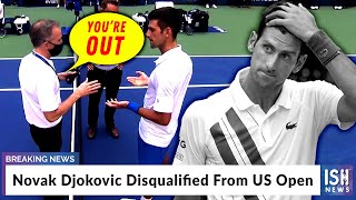Novak djokovic disqualified from us open