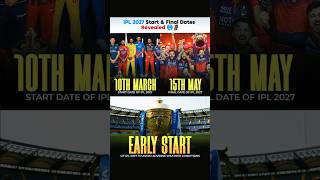 IPL 2027 Start & Final Dates Revealed🥶🗿 #ipl2027 #cricket #shortsfeed