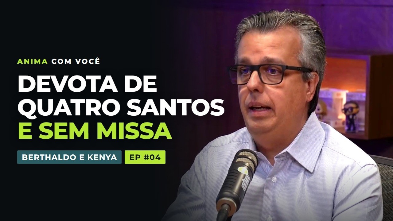 Devota de quatro santos, mas falta à missa