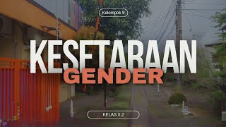 SOSIOLOGI_X.2 | GEJALA SOSIAL- KESETARAAN GENDER SOSIOLOGI_X.2 | GEJALA SOSIAL- KESETARAAN GENDER