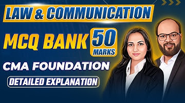 CMA Foundation MCQ Bank | Law & Communication MCQs | CMA Foundation MCQ Tricks | ICMAI