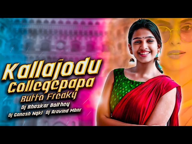 KALLAJODU COLLEGE PAPA EDM BUTTO REMIX BY DJ BHASKAR BOLTHEY AND DJ GANESH NGKL ND DJ ARAVIND class=