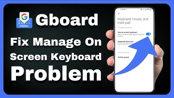 How to Fix Manage On Screen Keyboard Problem | Solve Manage On Screen Keyboard Problem (Android)