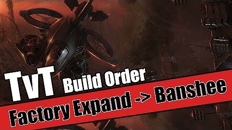 Build Order Tutorial:  TvT Factory Expand into Banshee
